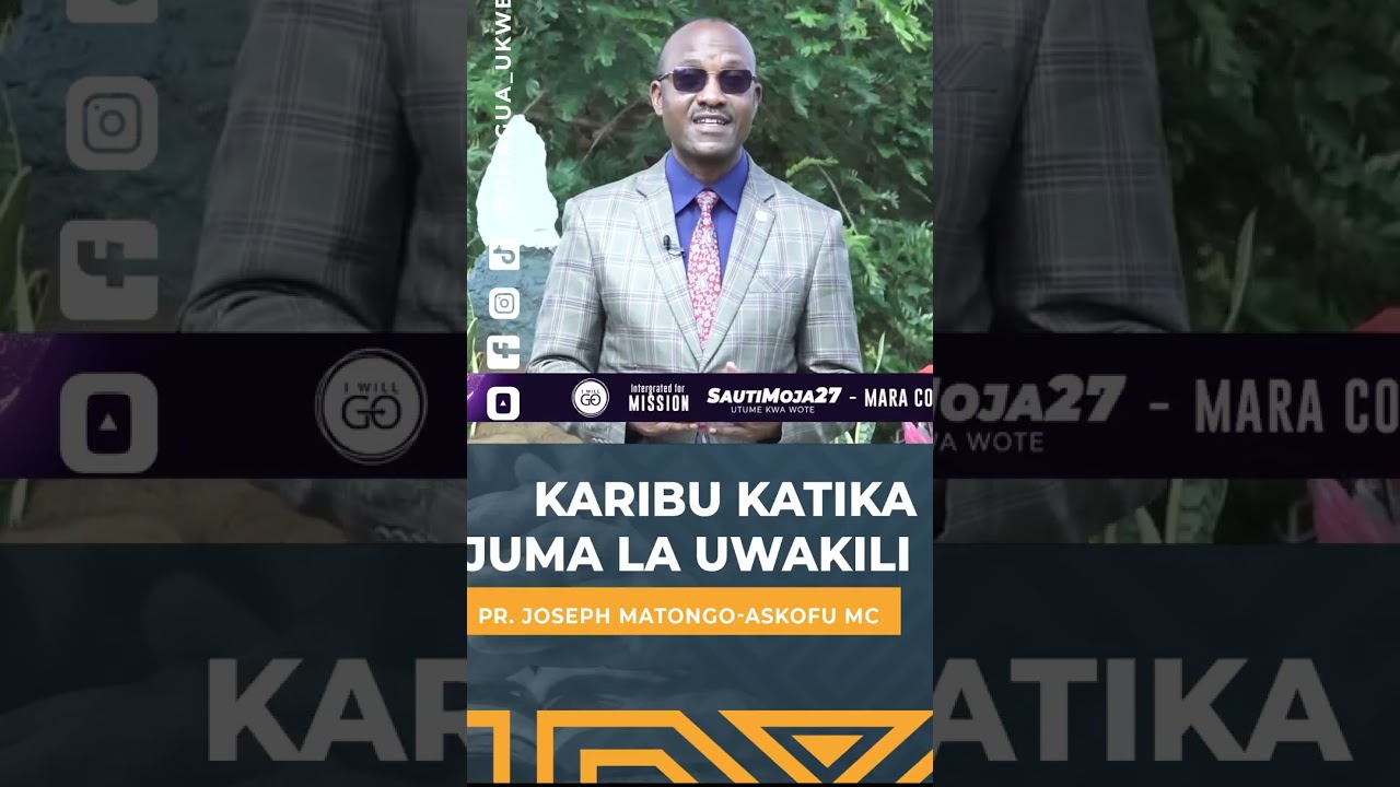 KARIBU KATIKA JUMA LA UWAKILI