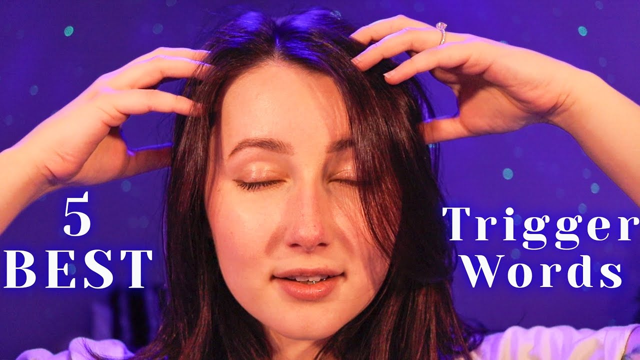 ASMR | The 5 BEST Trigger Words ✨ SK, Om-nom, Stipple, Relax, & Tingles!