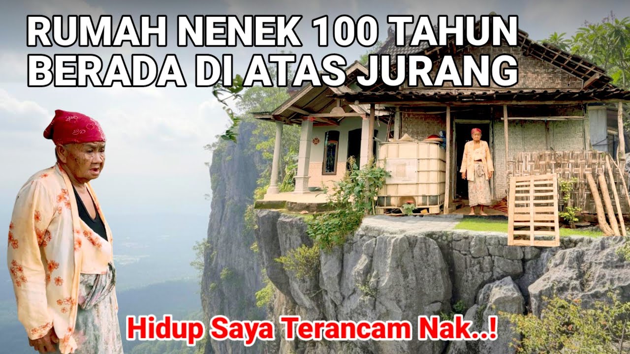Kisah Nyata..! Nenek Renta Tinggal Di Rumah Pinggir Jurang 