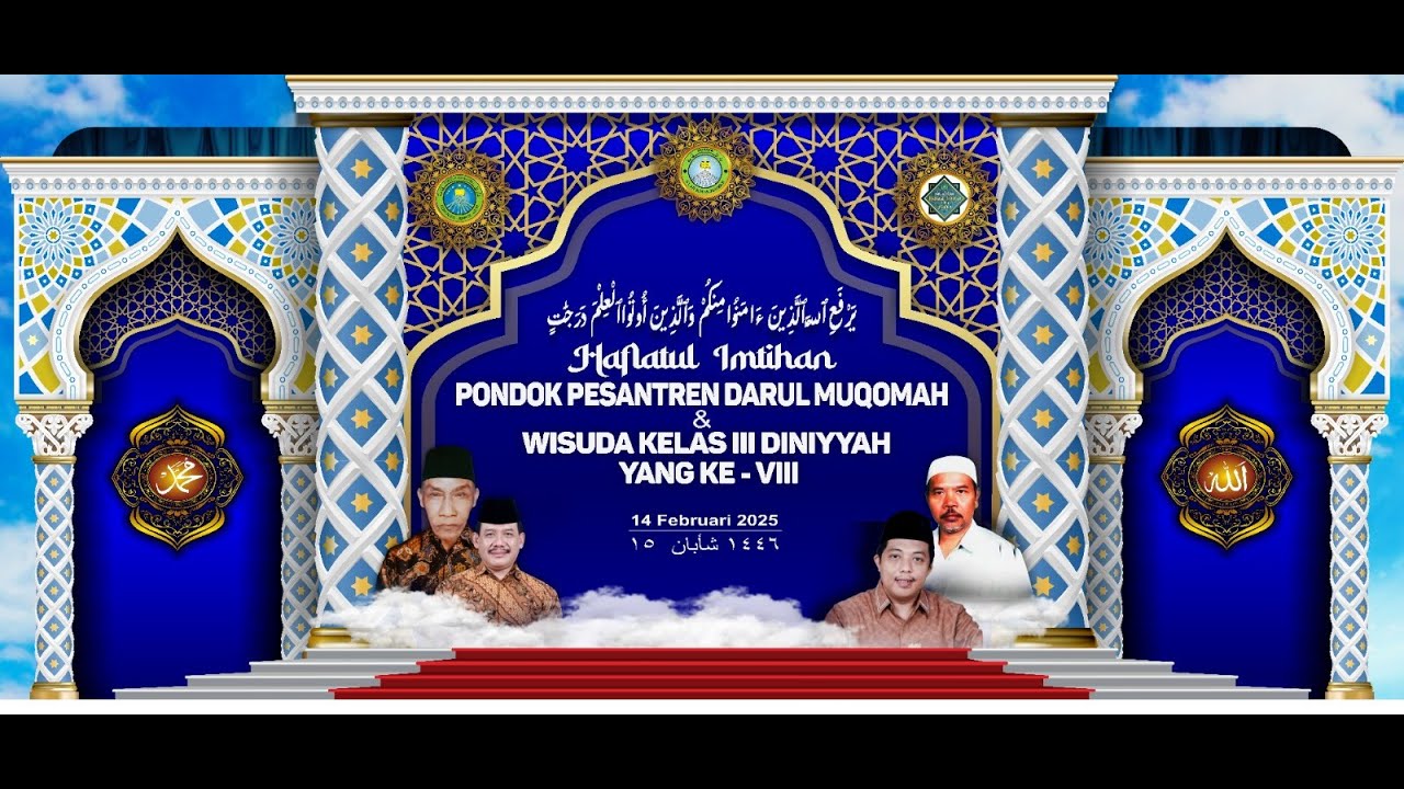 LIVE 🔴| HAFLATUL IMTIHAN PONDOK PESANTREN DARUL MUQOMAH & WISUDA KELAS III DINIYAH YANG KE - VII