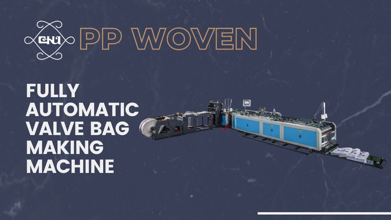 Introducing the Valve Bag Making Machine for PP Woven Sacks