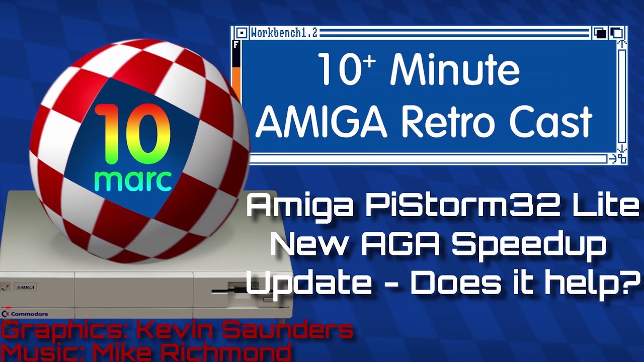 Amiga PiStorm32 Lite - New AGA Speedup - Does it help?