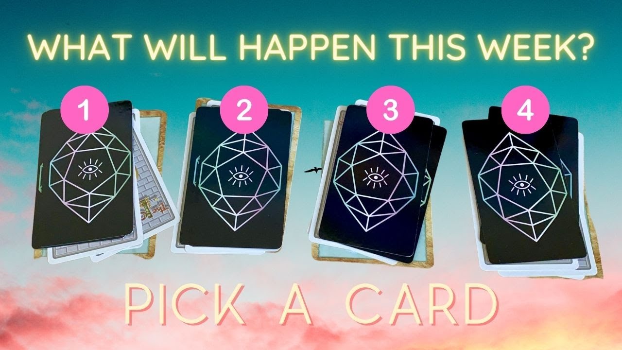 WHAT WILL HAPPEN THIS WEEK? ✨🔮👀 PICK A CARD