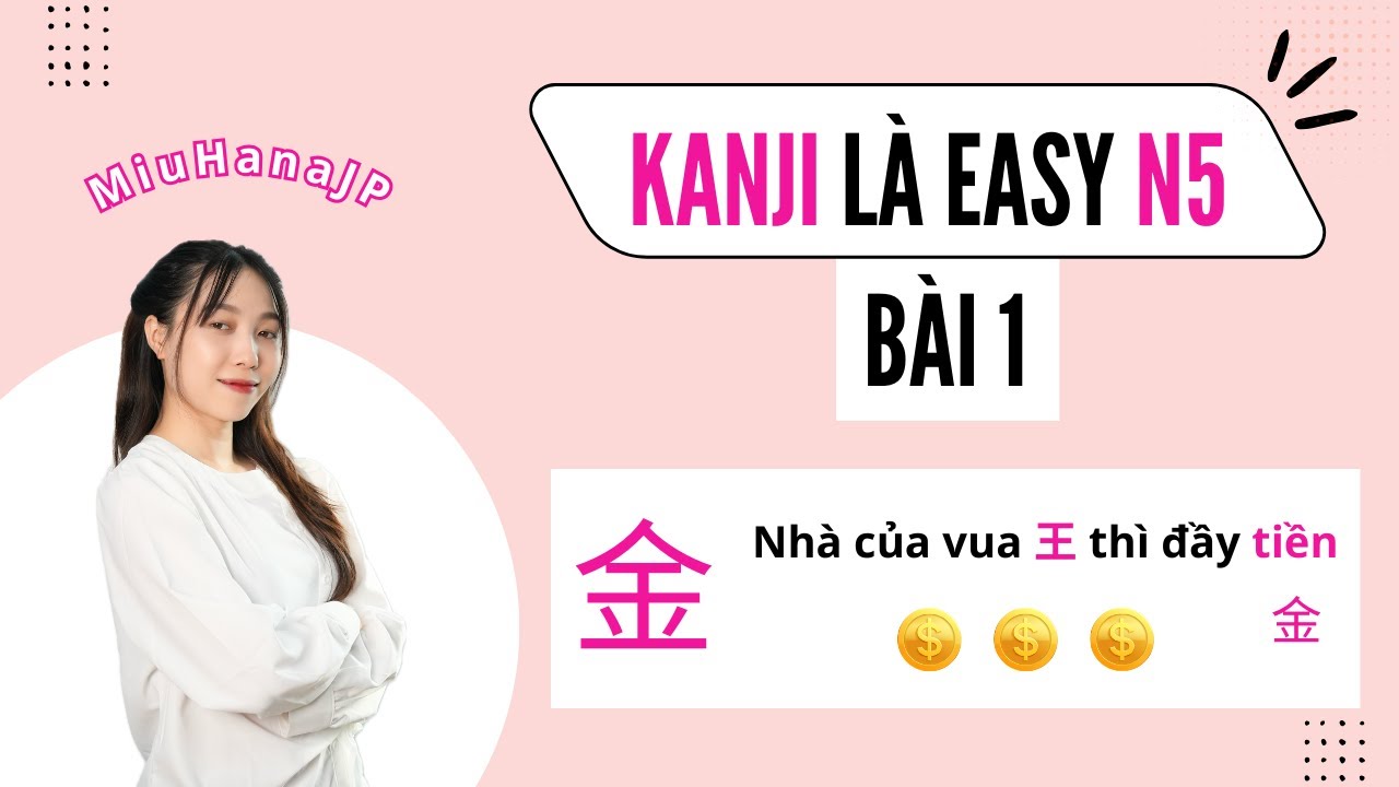 KANJI N5 BÀI 1 #miuhanajp #miuhana