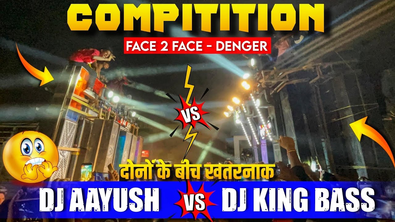 Dj Aayush Vs Dj King Bass //Dono Ke Bich Jordar Compition Huwa //Kon Winner 🏆 Huwa //Full Video //