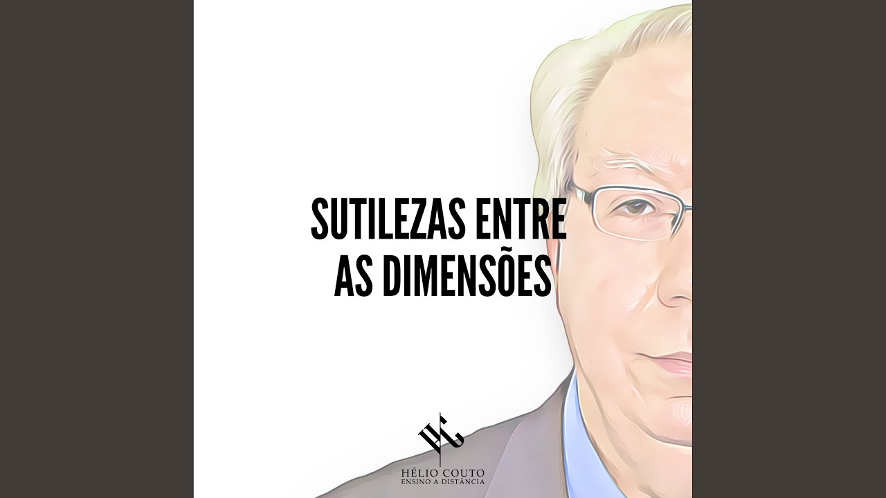 Sutilezas Entre as Dimens&otilde;es