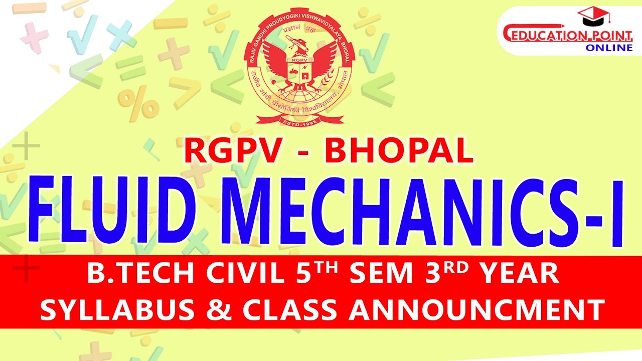 Syllabus | Fluid Mechanics 1 for RGPV Civil Branch B.Tech 5th Sem 3rd Year Syllabus & Class Details