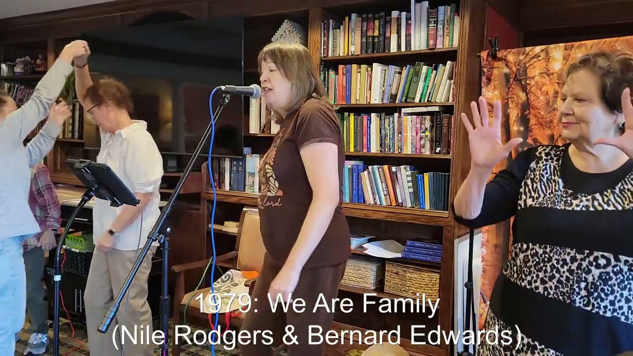 1979: We Are Family (Nile Rodgers & Bernard Edwards) (Songs of Thanksgiving at Atria)