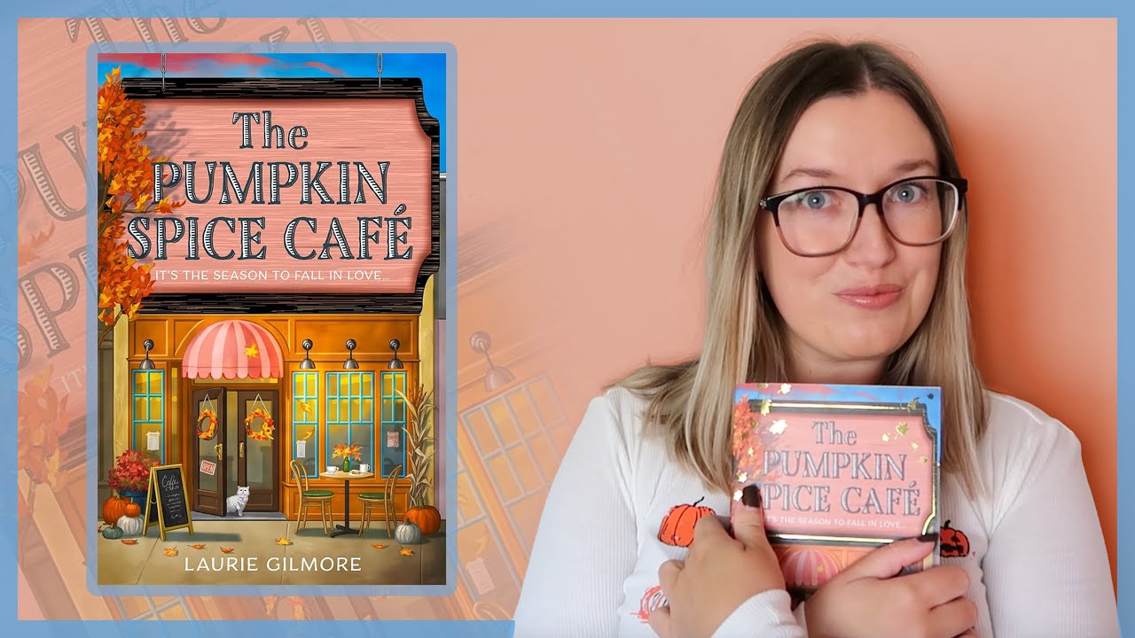 The Pumpkin Spice Cafe by Laurie Gilmore - I can't believe I loved this book! | Book Review