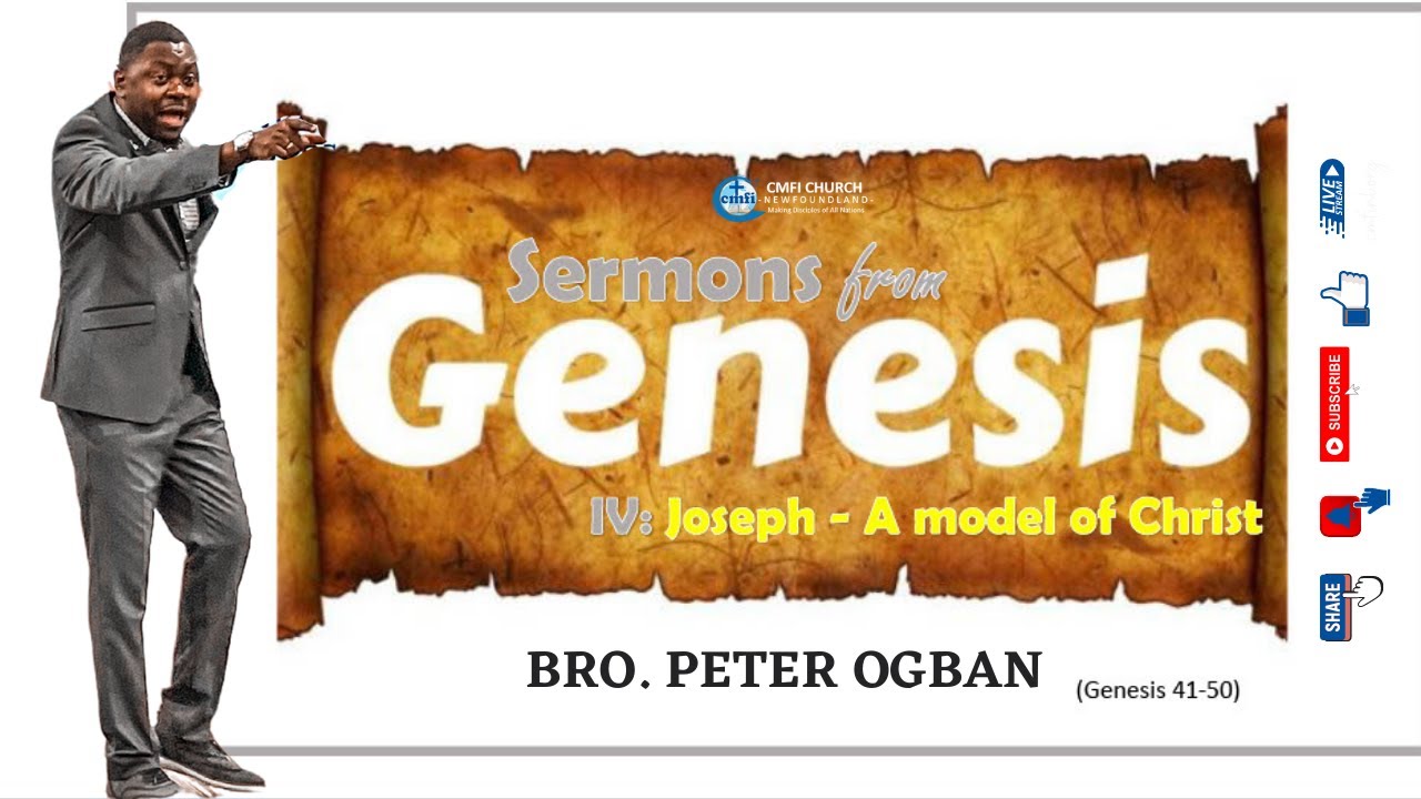 Joseph - A model of Christ with Brother Peter Ogban (CMFI NL Sunday Service - February 27, 2022)