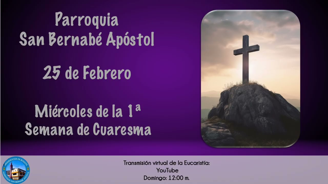 Santo Evangelio - Miércoles 25 de febrero de 2026