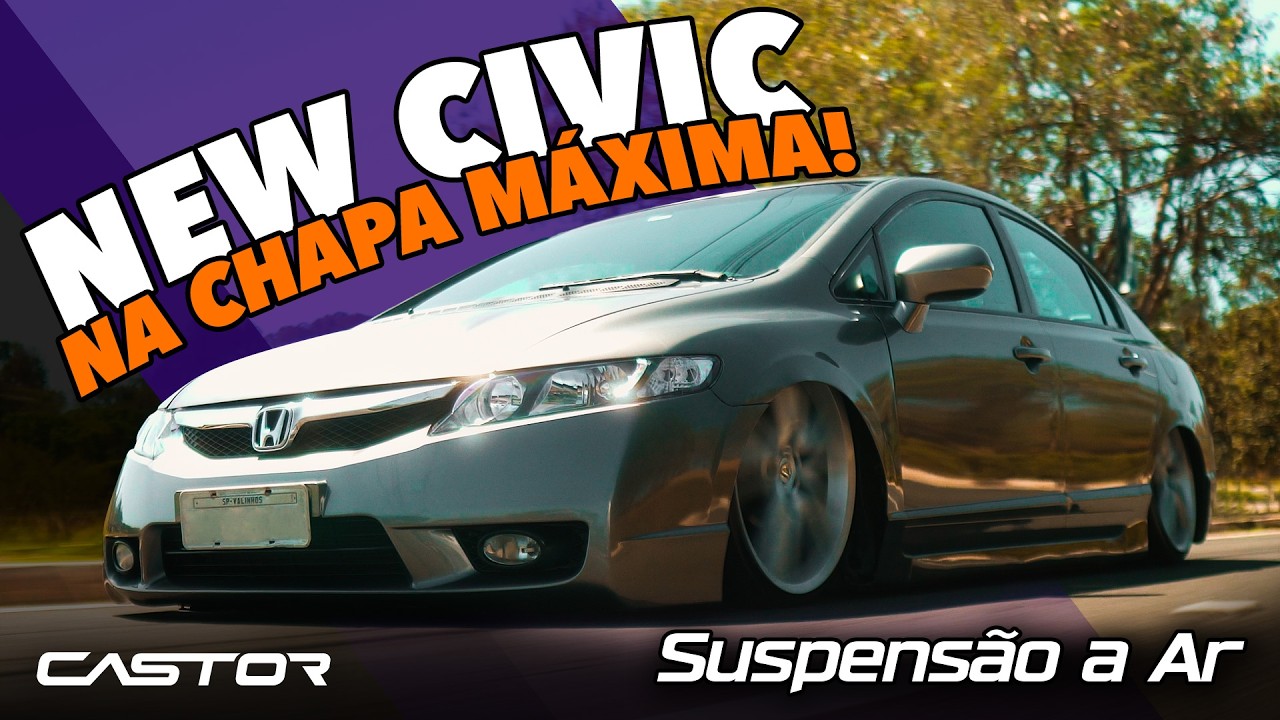 NA CHAPA MÁXIMA! New Civic com suspensão a ar Castor!