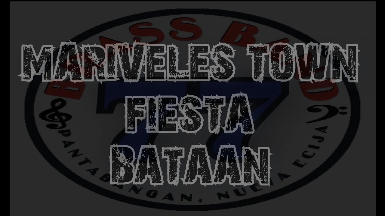 MARIVELES TOWN FIESTA
