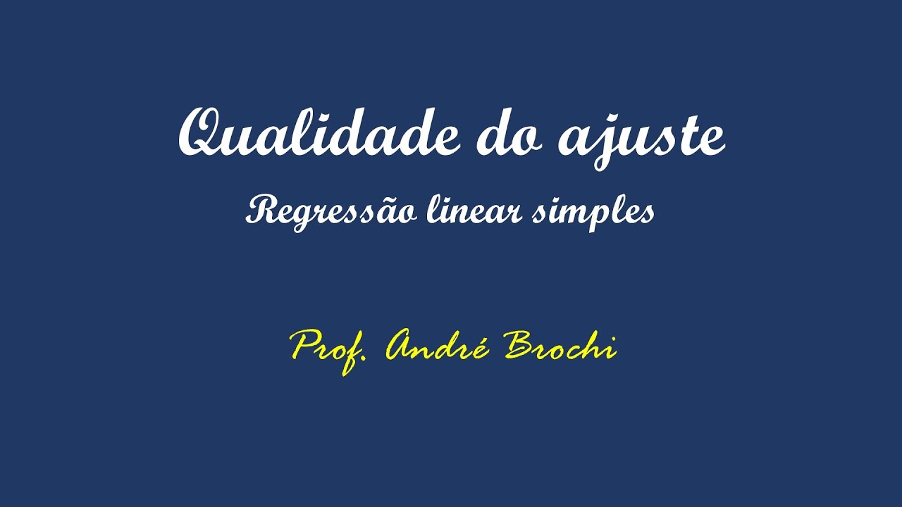 Qualidade do ajuste da reta de regress&atilde;o