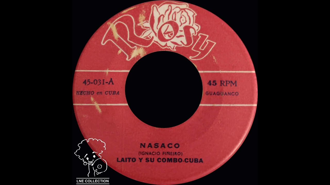 💎 Laito y su Combo Cuba 💎 - Nasaco (Guaguancó)