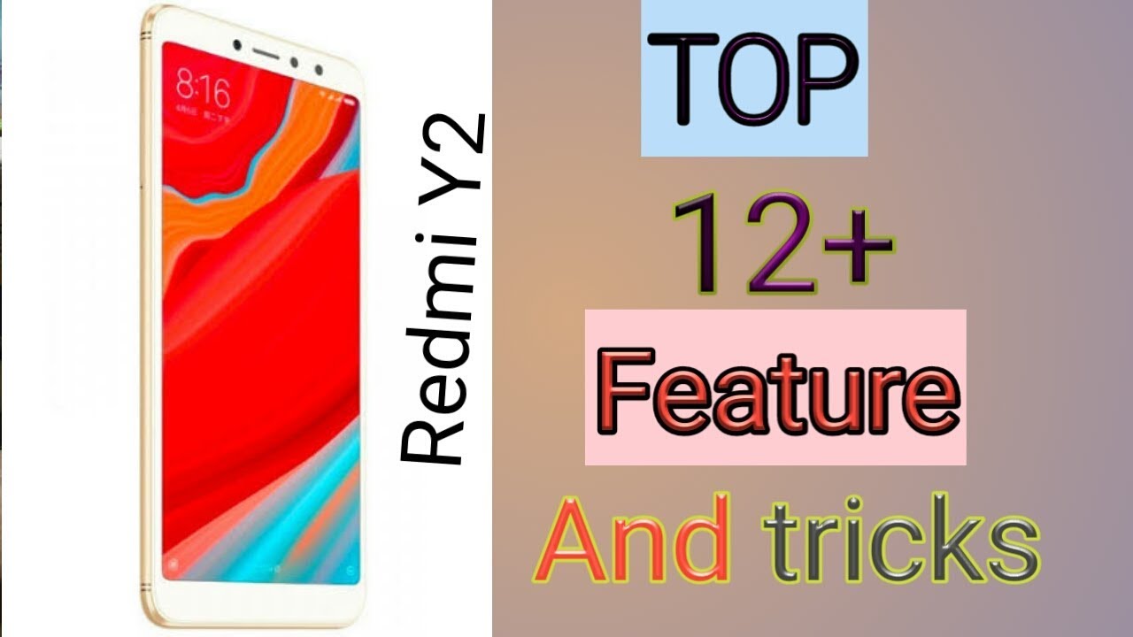 Redmi Y2 Top 12 Feature |tips and triks || Hidden Feature