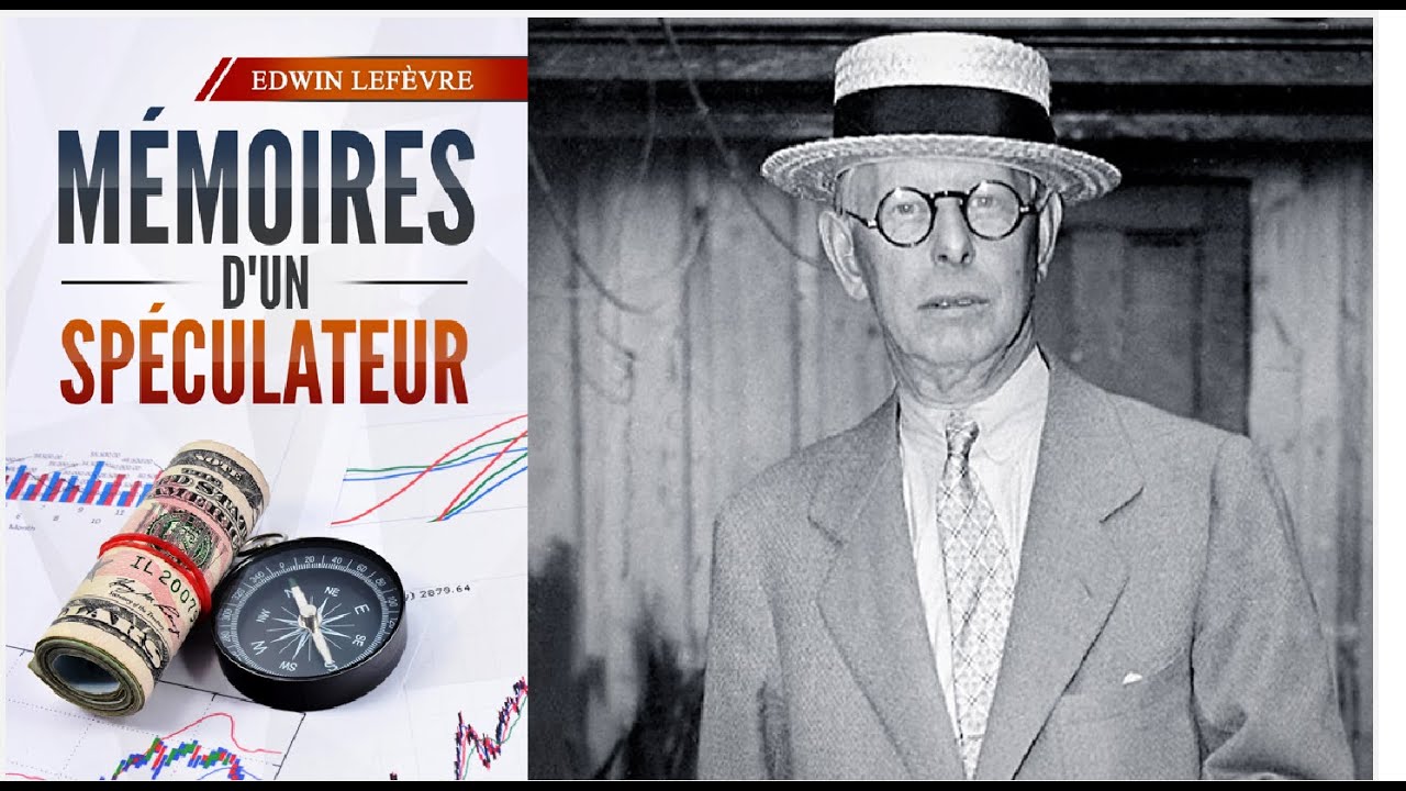 Mémoires d'un spéculateur - AUDIOBOOK - JESSE LIVERMORE - EDWIN LEFEVRE
