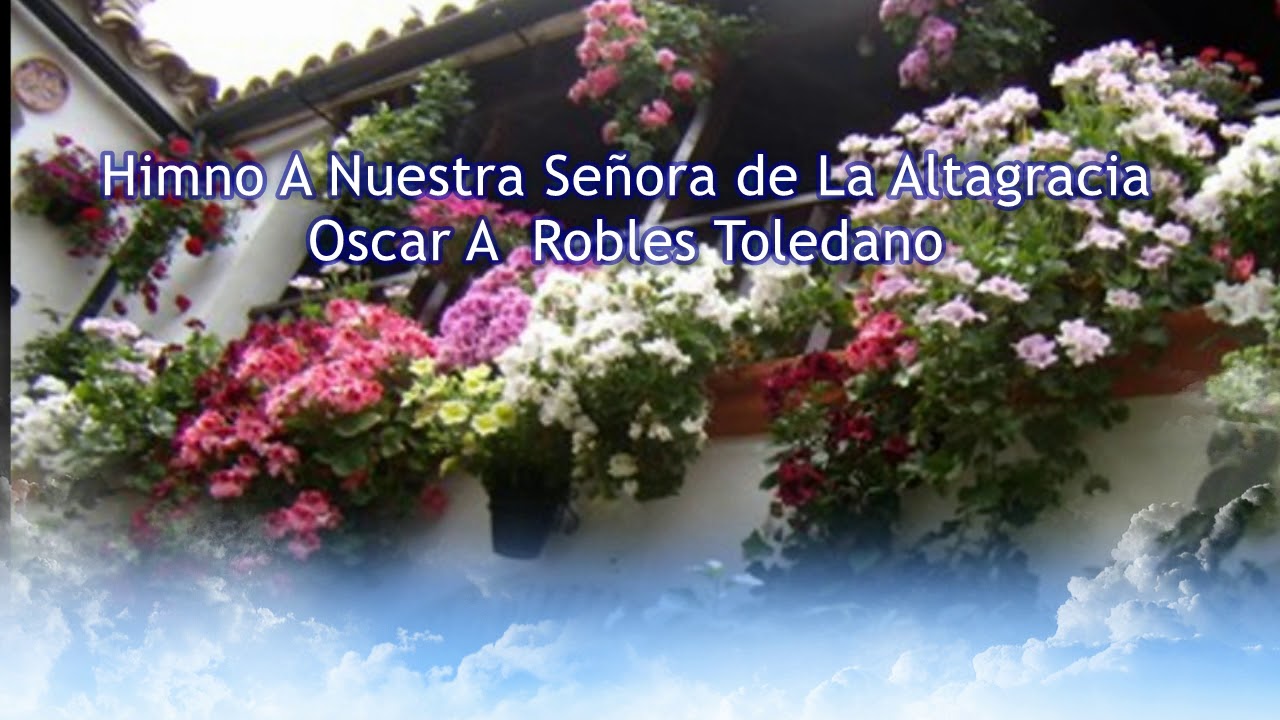 Himno A Nuestra Señora de La Altagracia - Oscar A  Robles Toledano / Eduardo Rosas