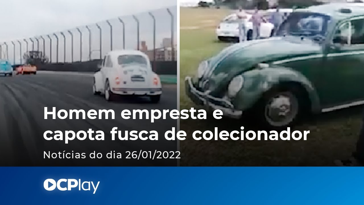 V&iacute;deo: Homem empresta e capota fusca de colecionador em SP