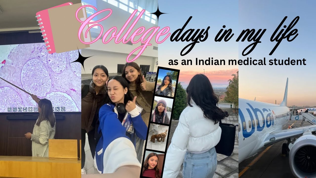 college days in my life as an Indian medical student abroad