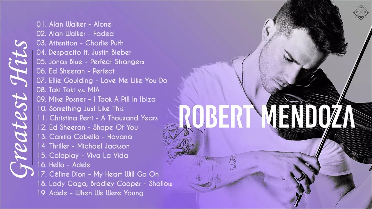 Robert Mendoza Greatest Hits 2020 - Top 20 Pop Violin Songs 2020 - Robert Mendoza Best Songs