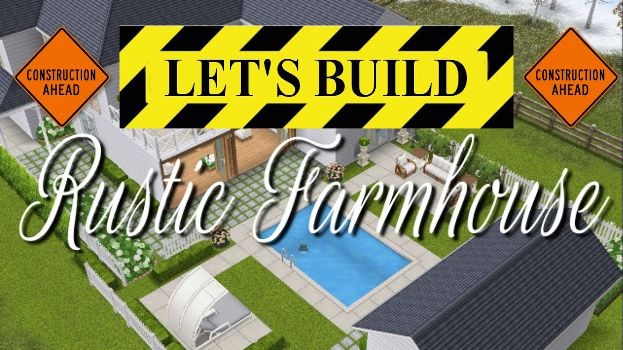 Sims Freeplay RUSTIC FARMHOUSE BUILD