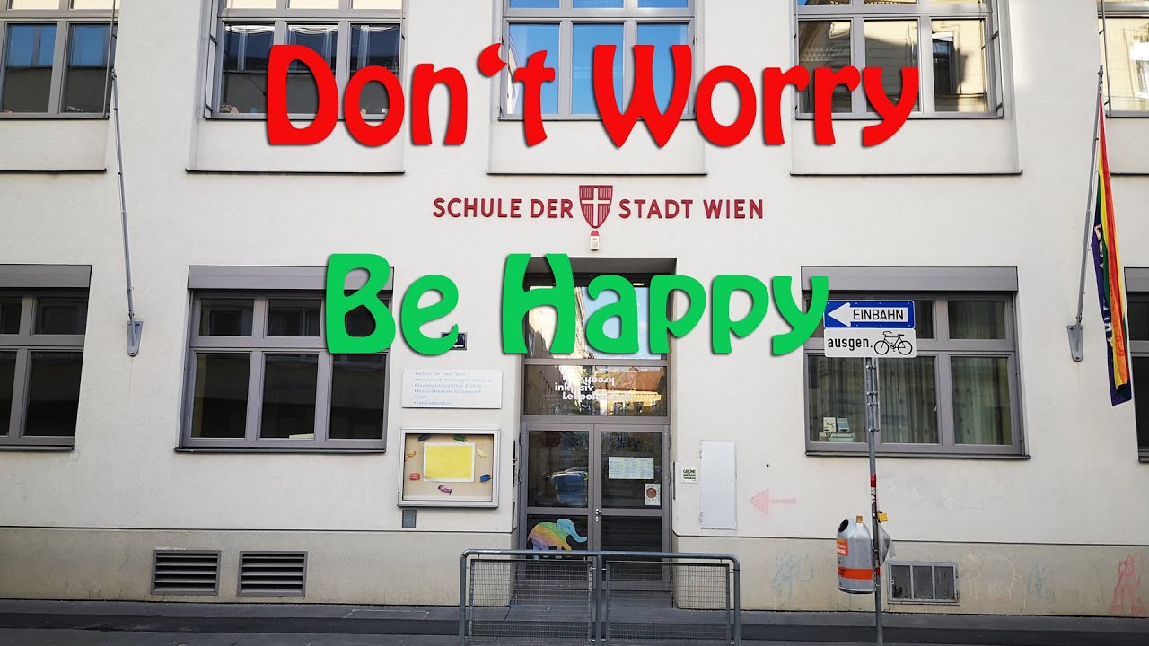 Don't Worry - musikalische Grüße aus der Leopoldschule