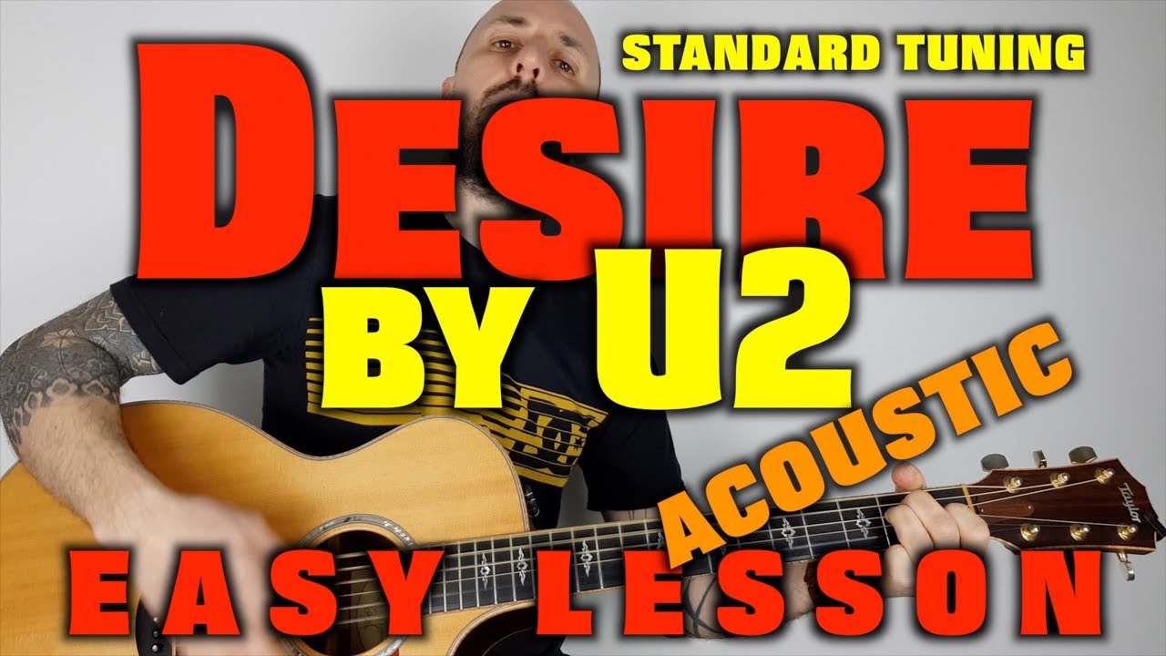 Как играть Desire группы U2, простой урок по 3 аккордам