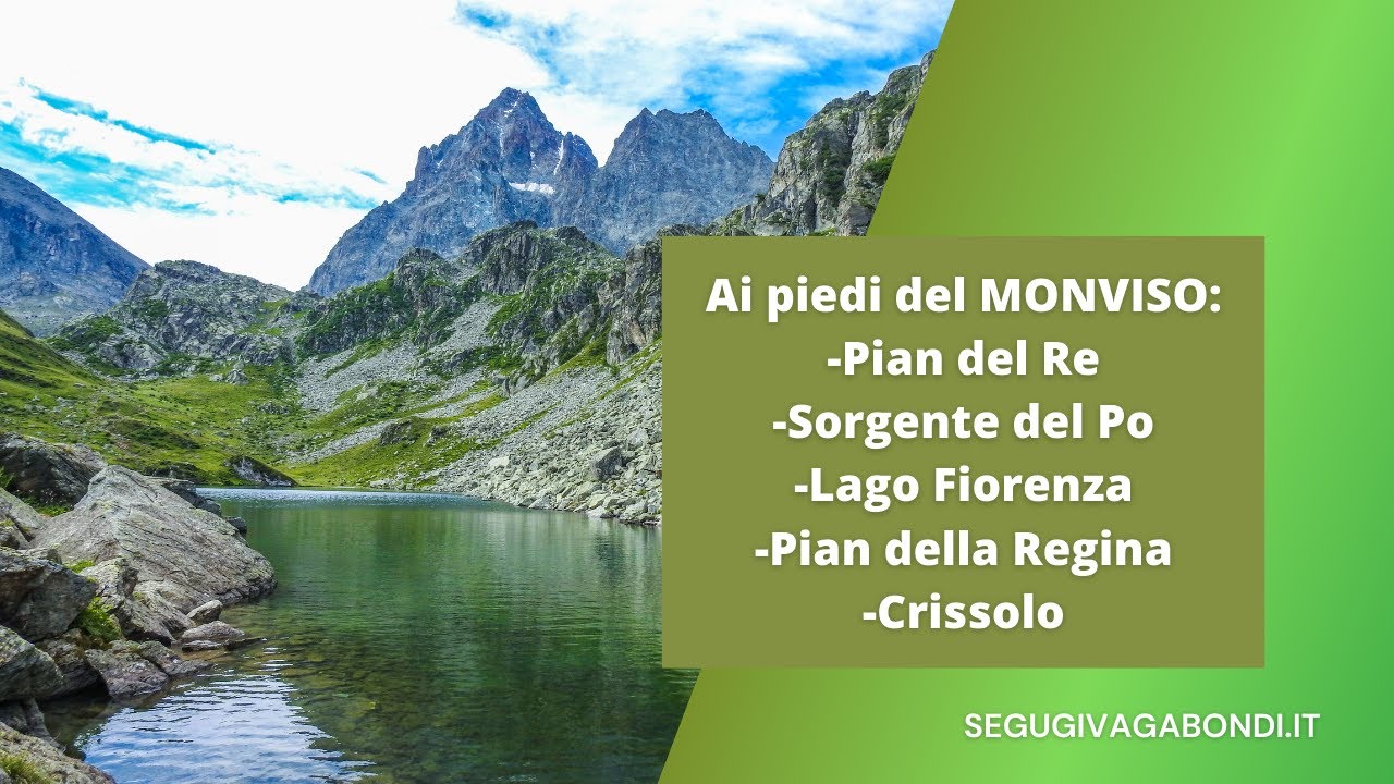 Ai piedi del Monviso: cosa vedere a Pian del Re, Pian della Regina e Crissolo (Piemonte)