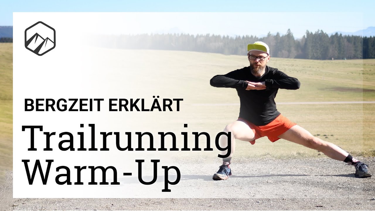 Trailrunning Warm Up | Aufwärmübungen für deine Laufeinheit