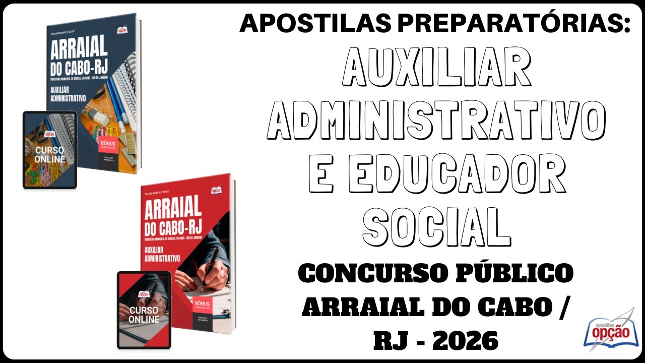 Apostilas Auxiliar Administrativo e Educador Social - Concurso Prefeitura Arraial do Cabo / RJ 2026