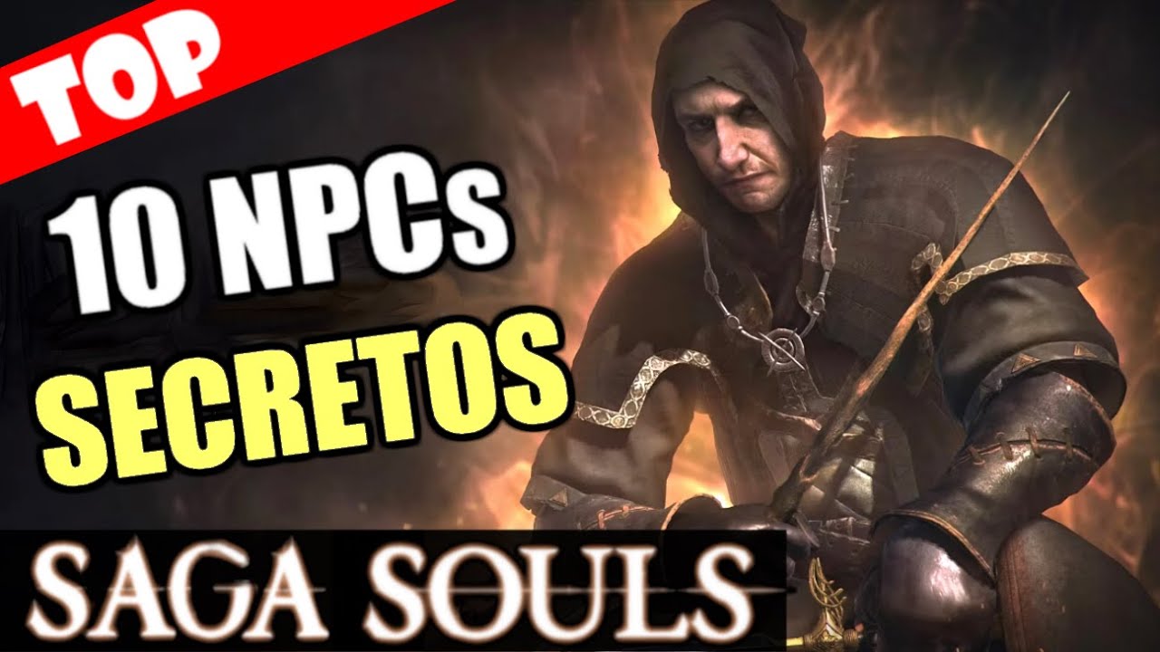 ¡Los 10 NPCs MAS SECRETOS de la SAGA SOULS! 🤫
