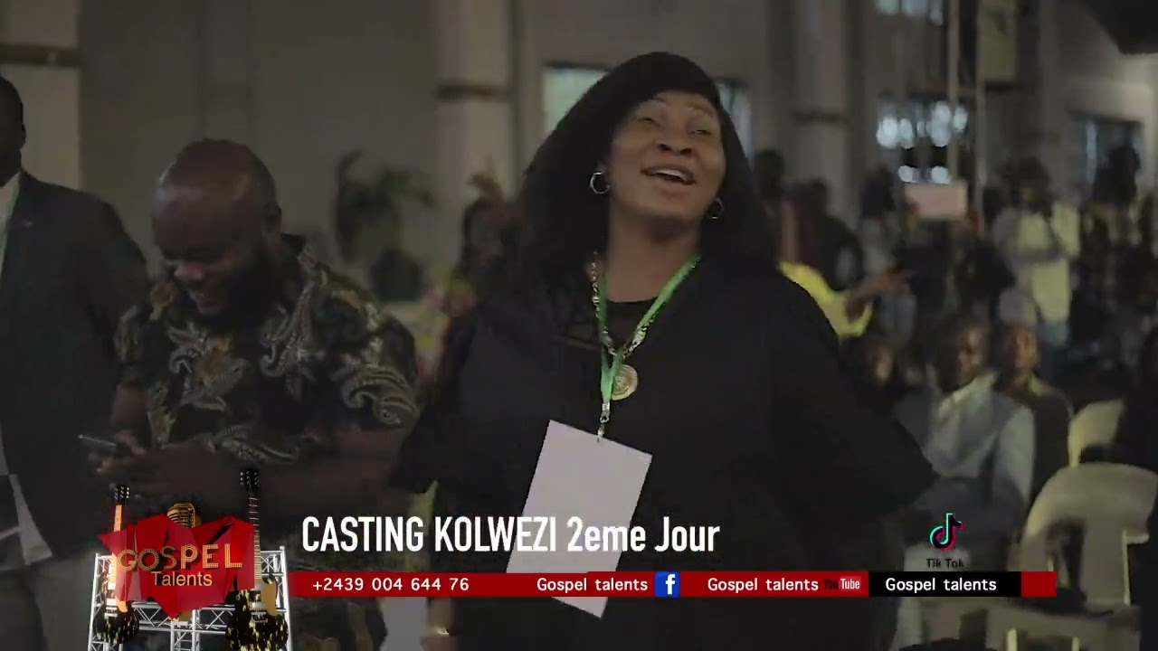 GOSPEL TALENTS | CASTING KOLWEZI |JOUR 1 |PARTIE 01