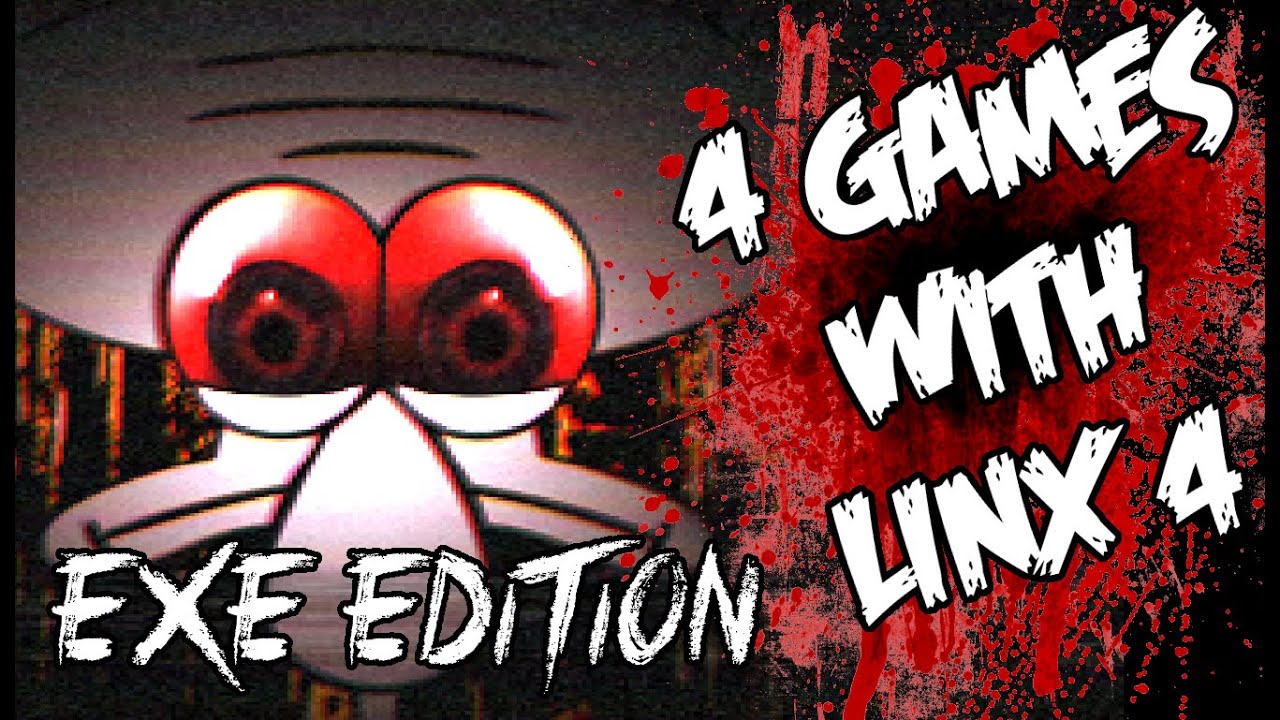 Четыре .EXE-игры ужасов с LiNX 4