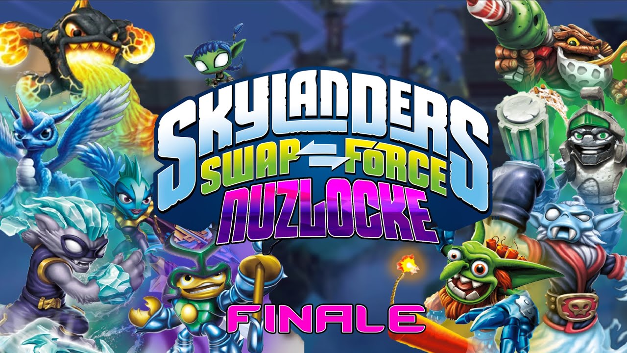 Skylanders Swap Force Nuzlocke FINALE