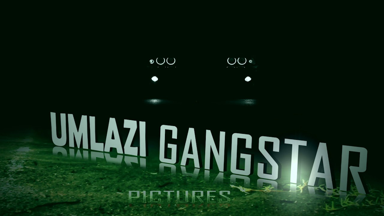 umlazi gangster sound track 2