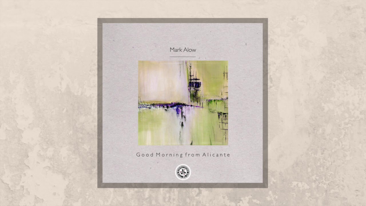 Mark Alow - Everything Will Be Okay [Mix]