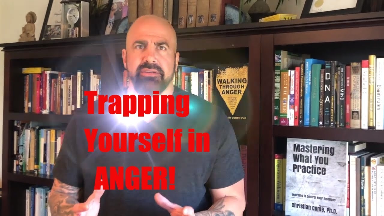 How Your Anger Traps You