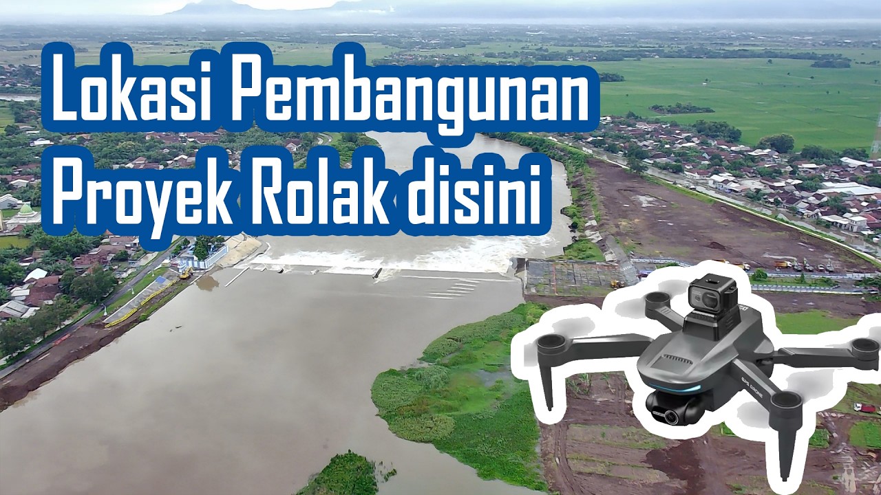 Cek Lokasi pembangunan Proyek DAM Karet pakai Drone LYZRC L200 Pro Max