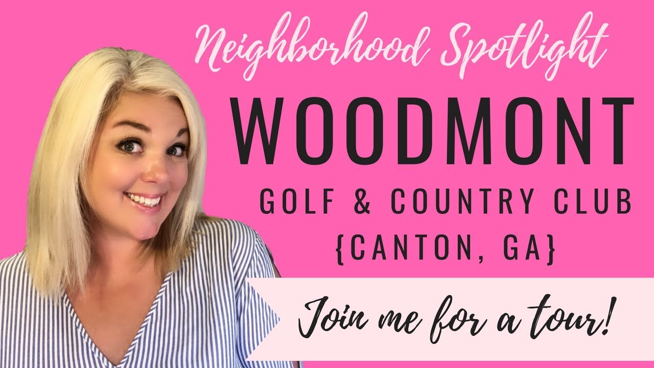 Woodmont Golf & Country Club, Canton Georgia