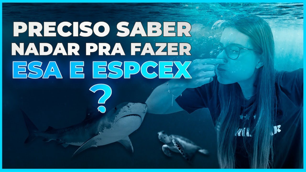 ❌💧O QUE ACONTECE com quem NÃO SABE NADAR na ESA e na ESPCEX?