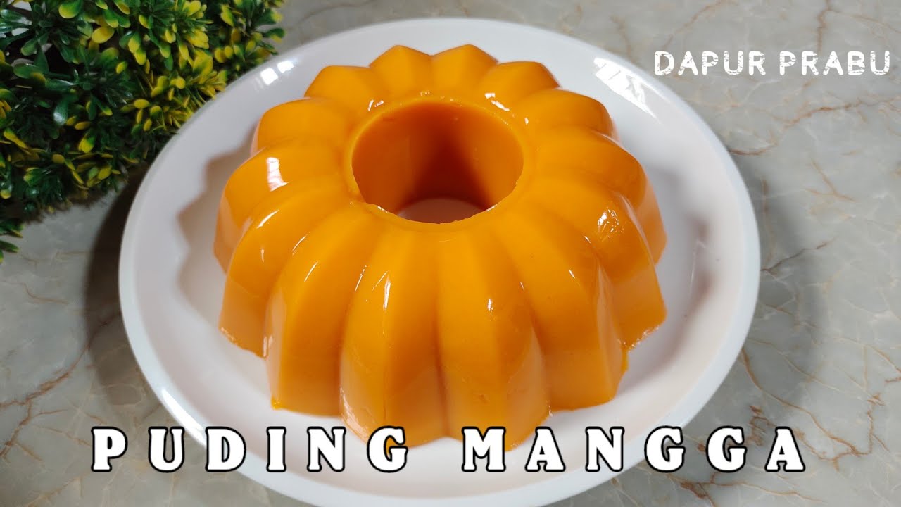 BIKIN PUDING MANGGA PAKAI BUAH MANGGA ASLI
