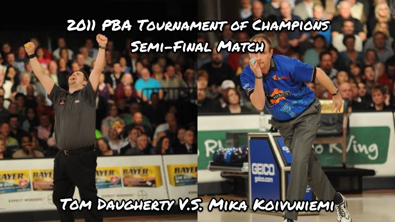 2011 PBA Tournament of Champions Semi-Final Match - Tom Daugherty V.S. Mika Koivuniemi