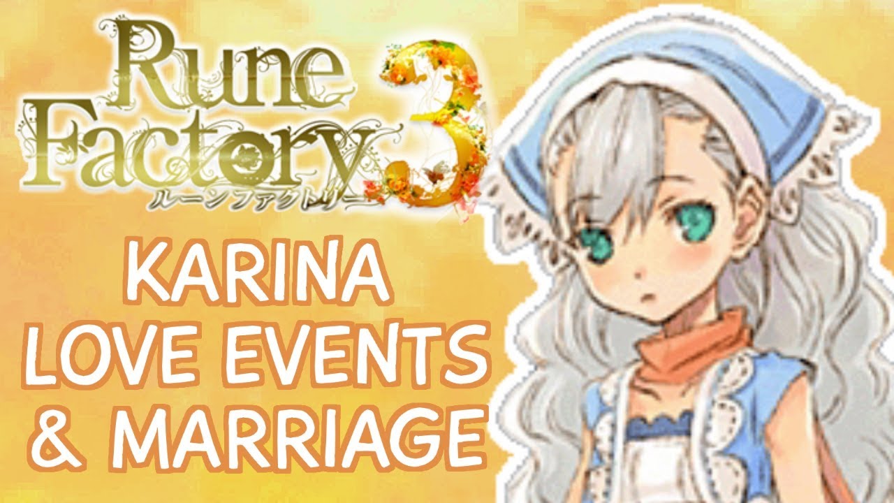 Rune Factory 3 - Karina Love & Marriage Compilation (All Requests, Dates, Wedding, Child)