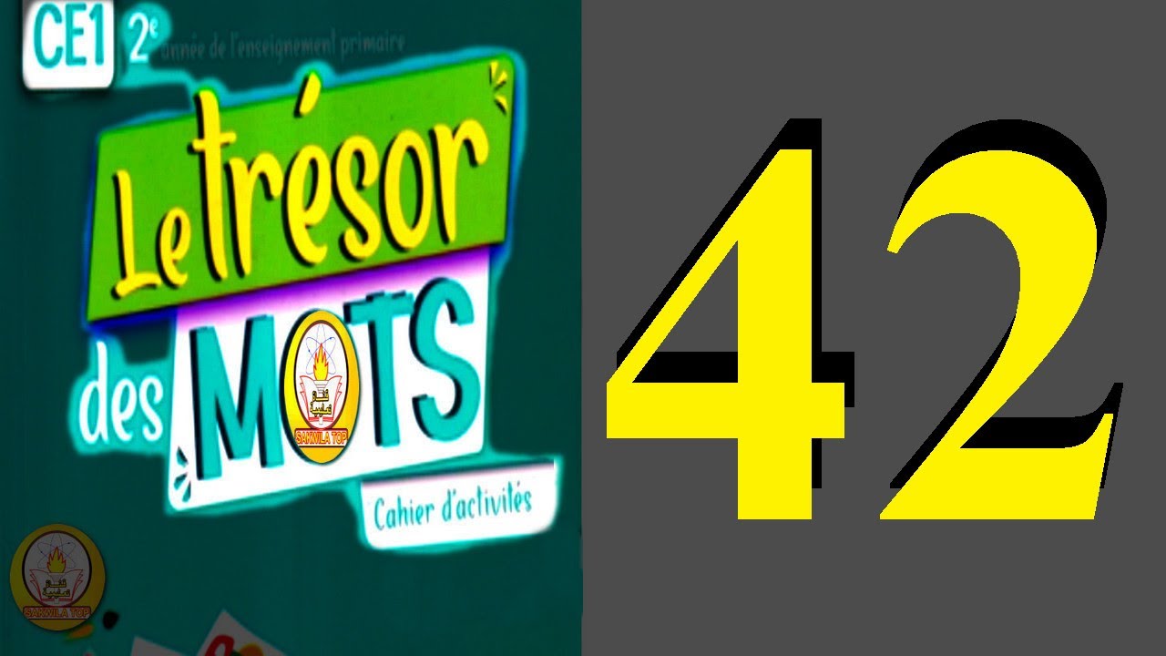 sakwilatop | tresor des mots cahier activites page 42 @sakwilatop #maths