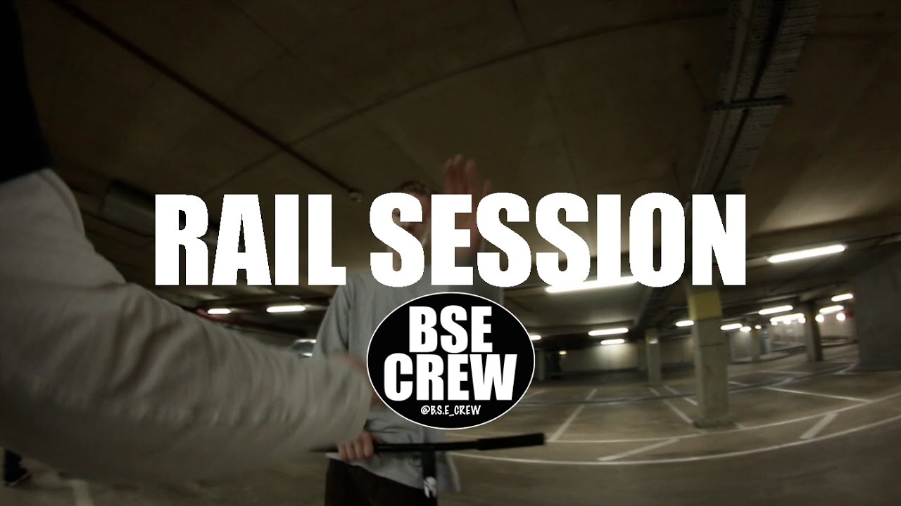 RAIL SESSION