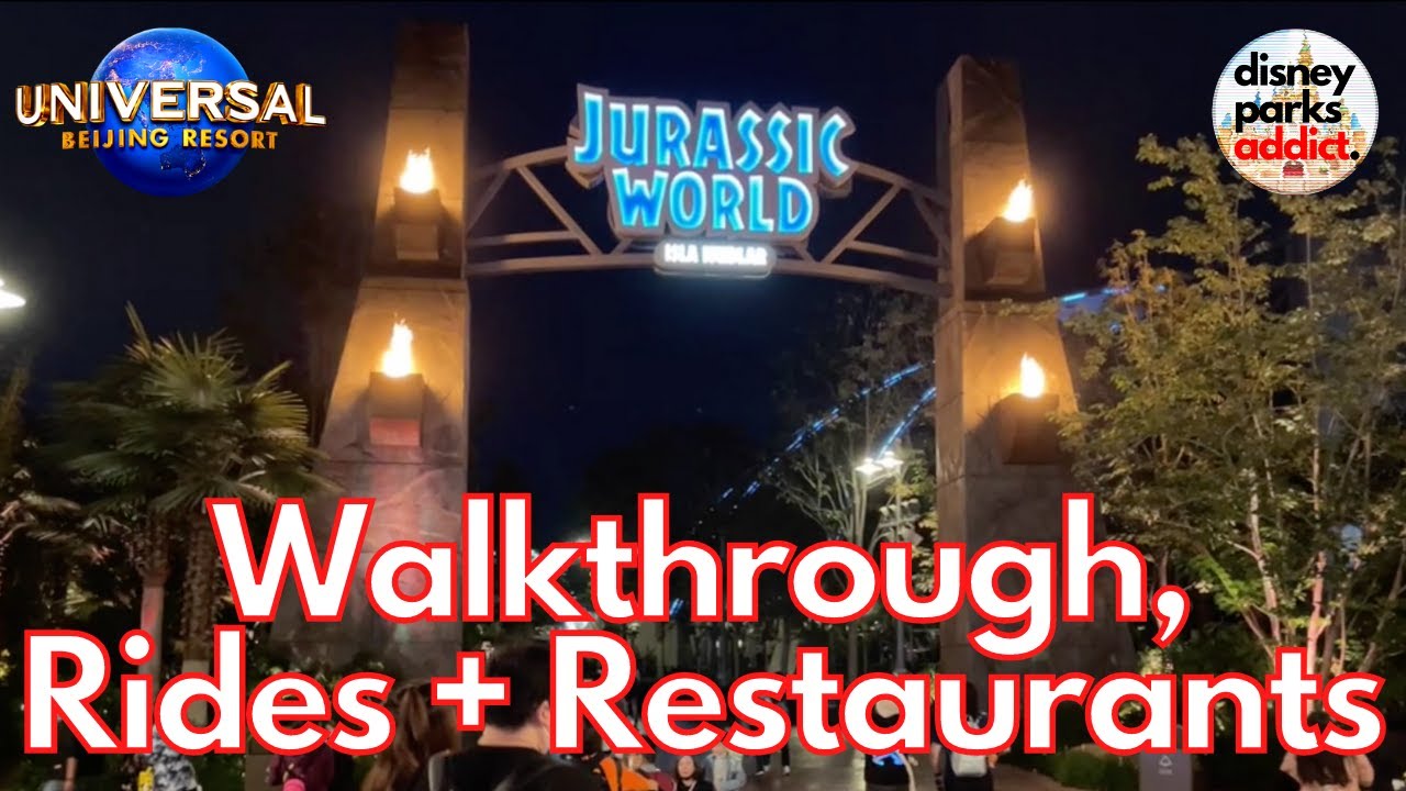 Jurassic World Isla Nublar - Universal Studios Beijing - Tour + NEW JURASSIC WORLD RIDE