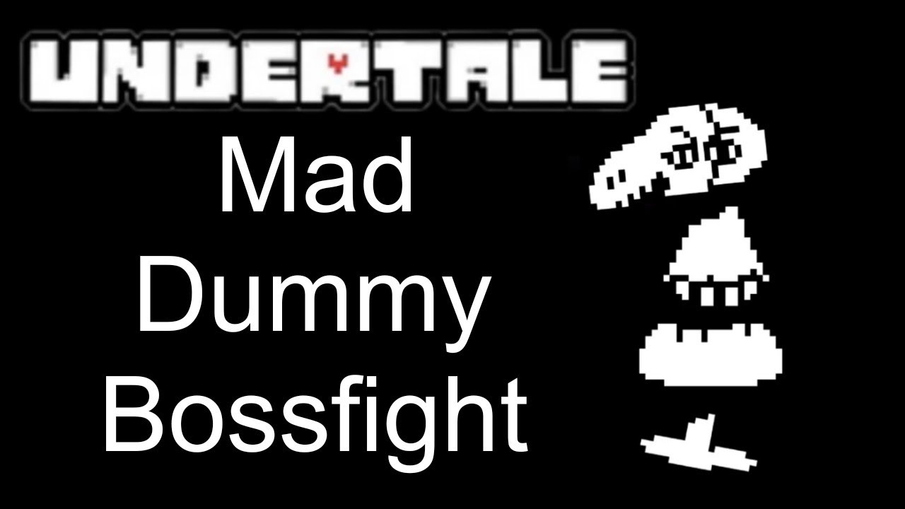 Undertale - Mad Dummy Fight