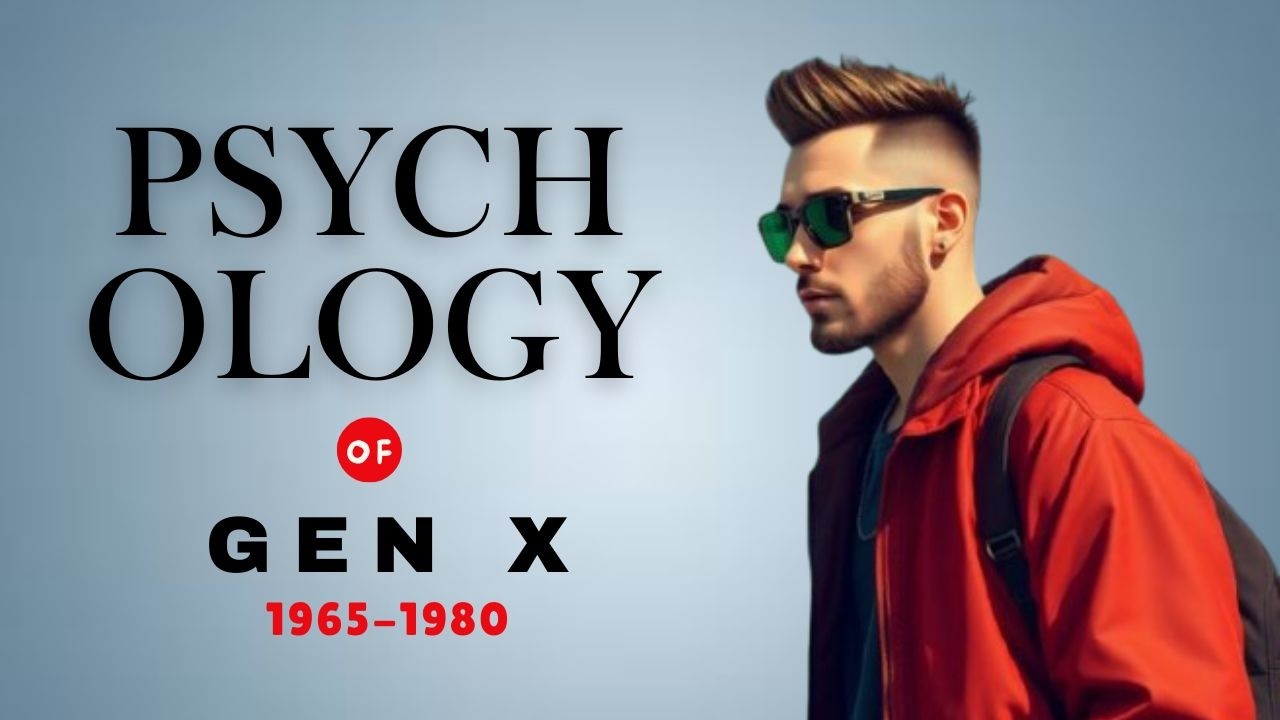 psychology of Gen X