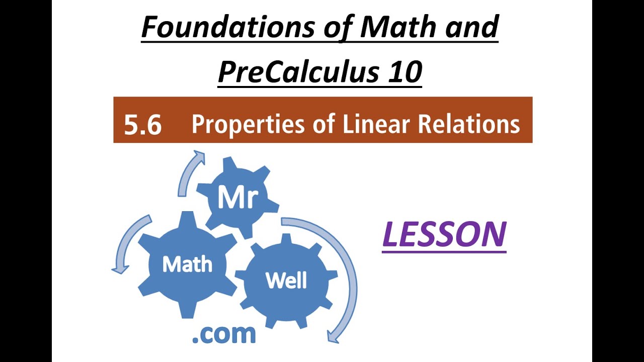 FM 10 5.6 Properties of Linear Relations Lesson 2023